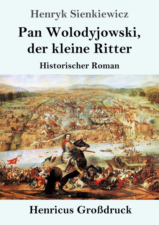 Produktbild: Pan Wolodyjowski, der kleine Ritter (Gro&szlig;druck)