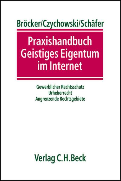 Produktbild: Praxishandbuch Geistiges Eigentum im Internet