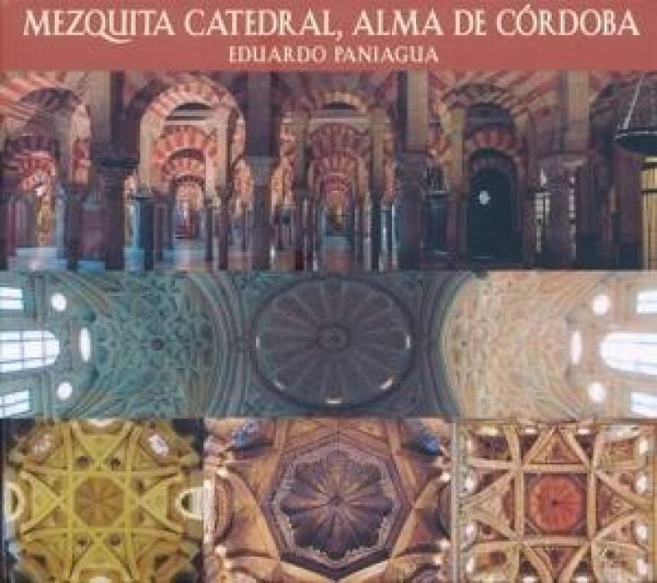 Produktbild: Mezquita Catedral,Alma De C&cent;rdoba
