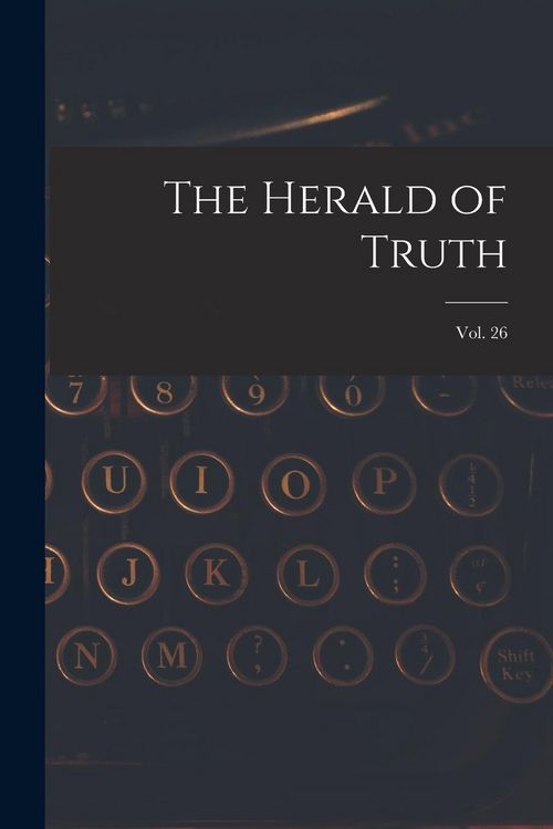 Produktbild: The Herald of Truth; Vol. 26