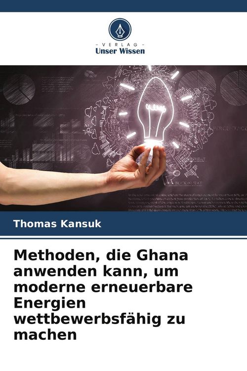 Produktbild: Methoden, die Ghana anwenden kann, um moderne erneuerbare Energien wettbewerbsf&auml;hig zu machen