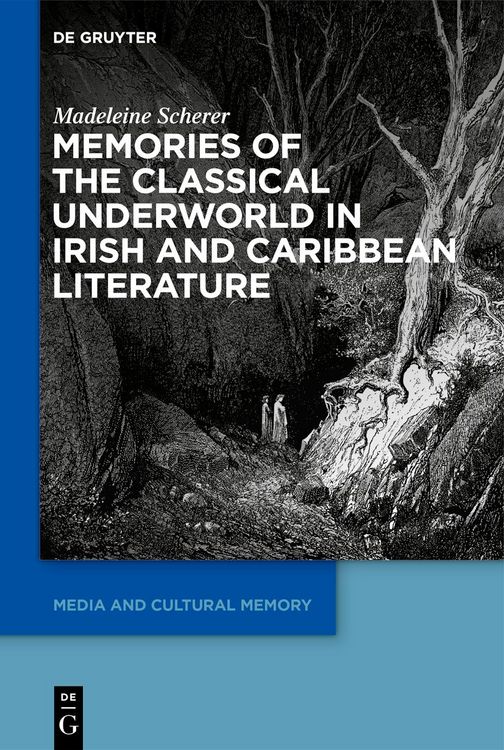 Produktbild: Memories of the Classical Underworld in Irish and Caribbean Literature