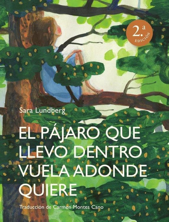 Produktbild: El p&aacute;jaro que llevo dentro vuela adonde quiere