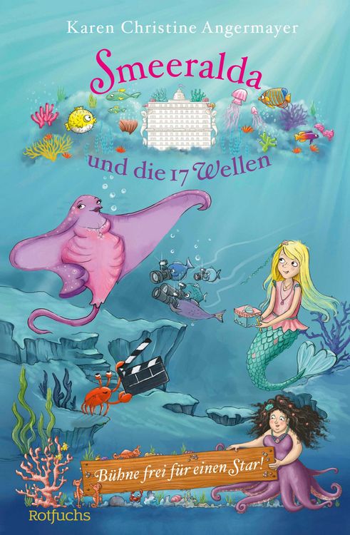 Produktbild: Smeeralda und die 17 Wellen: B&uuml;hne frei f&uuml;r einen Star!