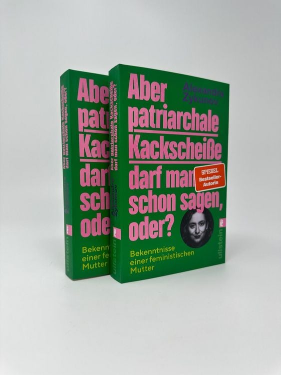 Produktbild: Aber patriarchale Kackschei&szlig;e darf man schon sagen, oder?