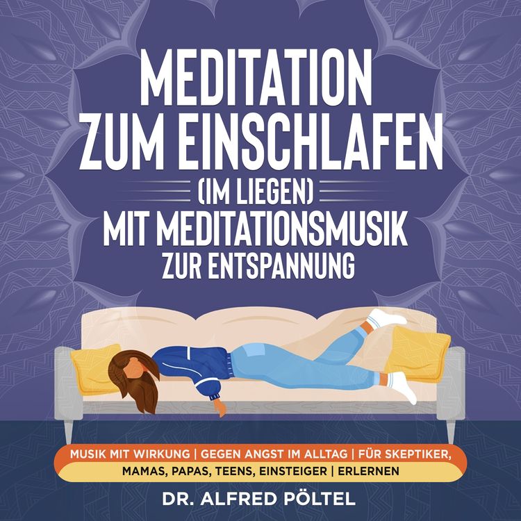 Produktbild: Meditation zum Einschlafen (im Liegen) mit Meditationsmusik zur Entspannung