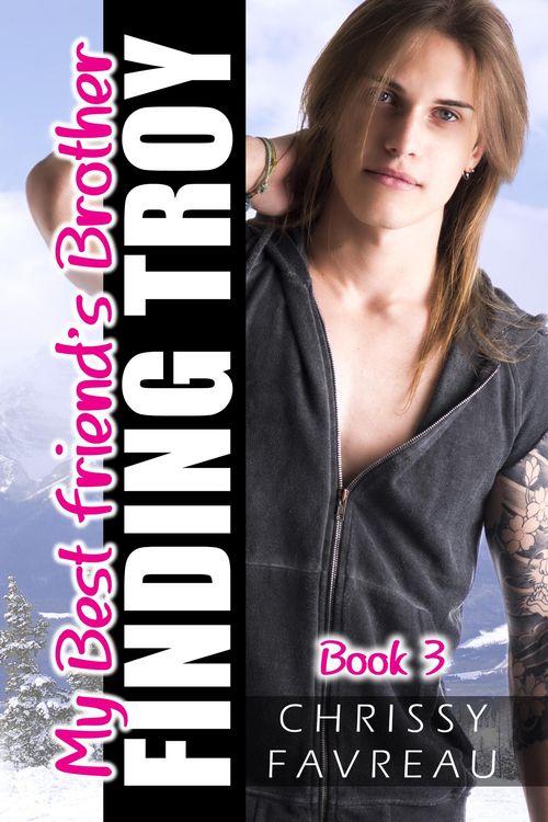 Produktbild: My Best Friend's Brother: Finding Troy (Book 3)