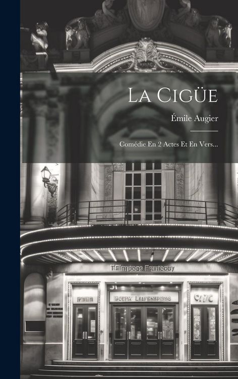 Produktbild: La Cig&uuml;e: Com&eacute;die En 2 Actes Et En Vers...