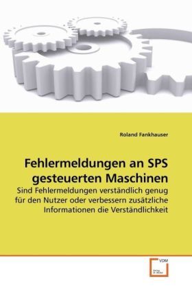 Produktbild: Fankhauser, R: Fehlermeldungen an SPS gesteuerten Maschinen