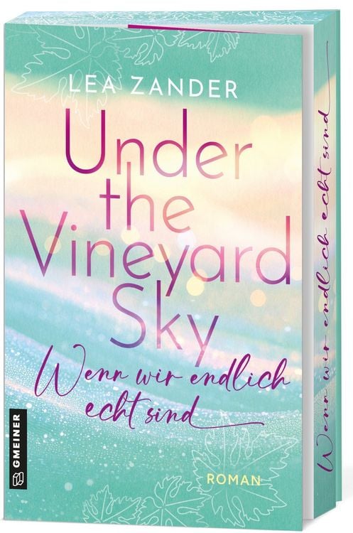 Produktbild: Under the Vineyard Sky - Wenn wir endlich echt sind