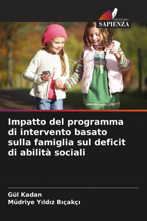Produktbild: Impatto del programma di intervento basato sulla famiglia sul deficit di abilit&agrave; sociali