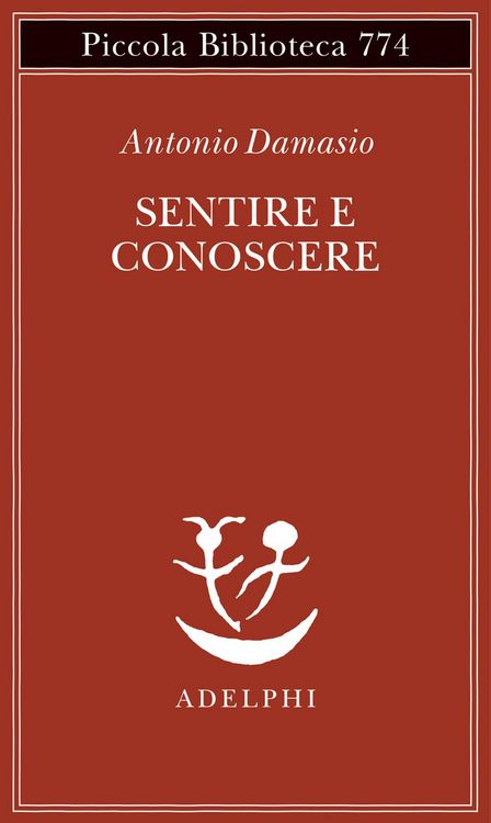 Produktbild: Sentire e conoscere. Storia delle menti coscienti
