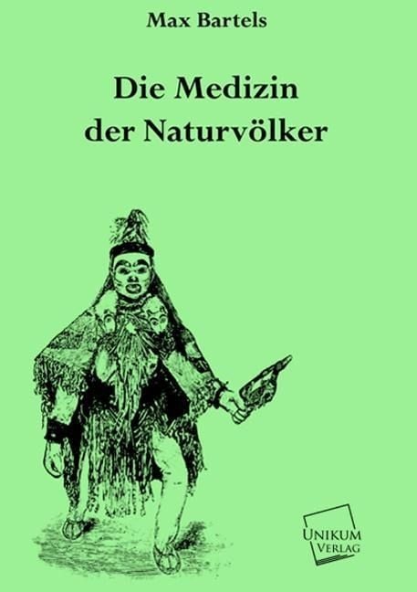 Produktbild: Bartels, M: Medizin der Naturv&ouml;lker