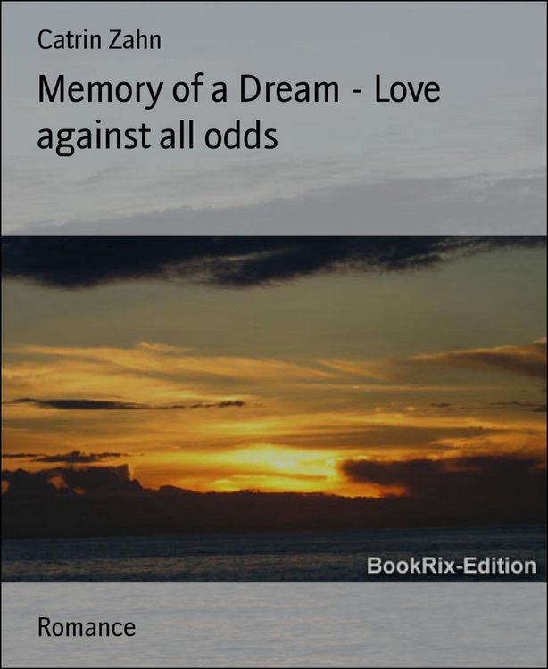 Produktbild: Memory of a Dream - Love against all odds