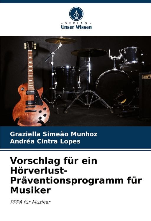 Produktbild: Vorschlag f&uuml;r ein H&ouml;rverlust-Pr&auml;ventionsprogramm f&uuml;r Musiker