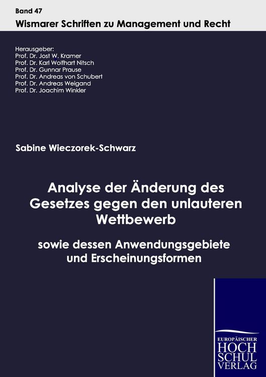Produktbild: Analyse der &Auml;nderung des Gesetzes gegen den unlauteren Wettbewerb sowie dessen Anwendungsgebiete und Erscheinungsformen