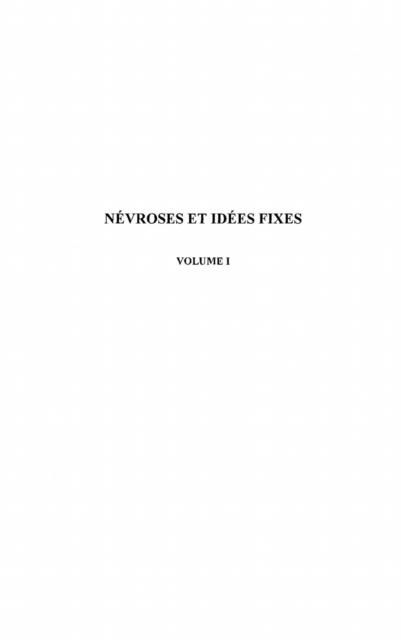 Produktbild: Nevroses et idees fixes t. 1