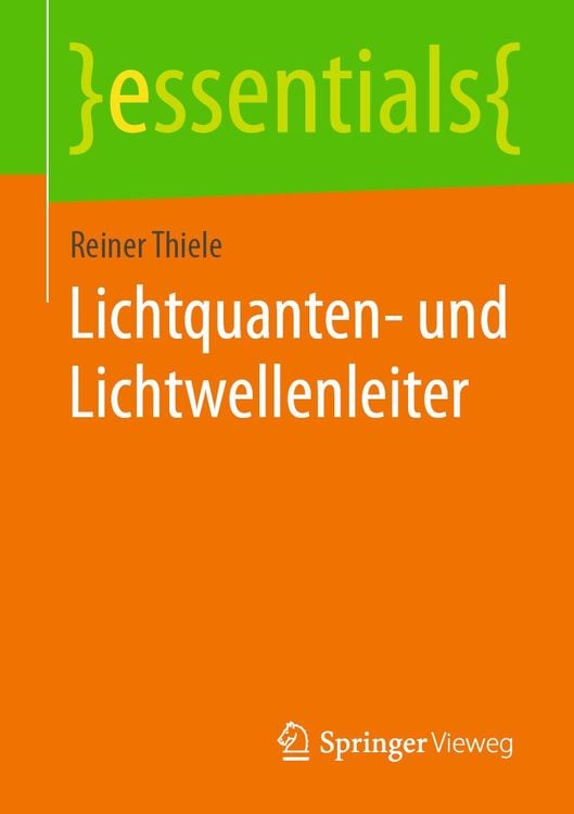 Produktbild: Lichtquanten- und Lichtwellenleiter