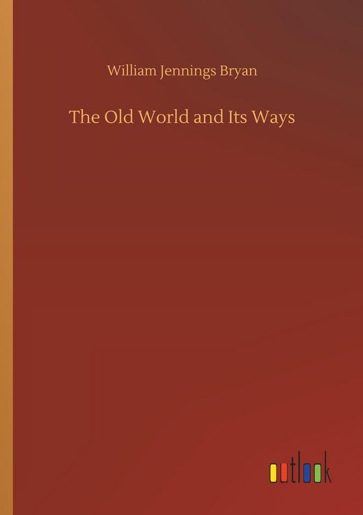 Produktbild: The Old World and Its Ways