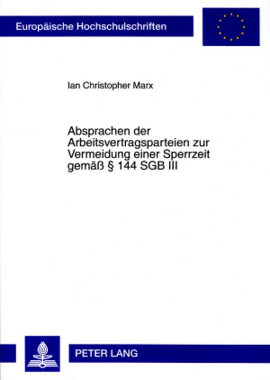 Produktbild: Absprachen der Arbeitsvertragsparteien zur Vermeidung einer Sperrzeit gemae&szlig; &sect; 144 SGB III