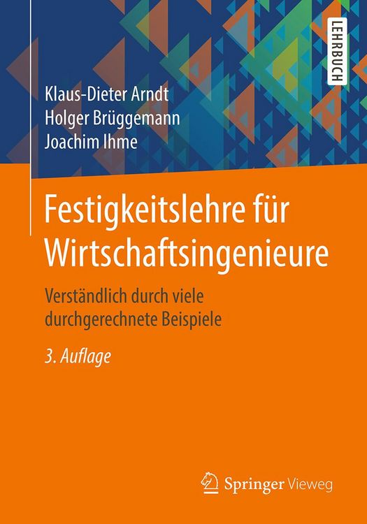 Produktbild: Festigkeitslehre f&uuml;r Wirtschaftsingenieure