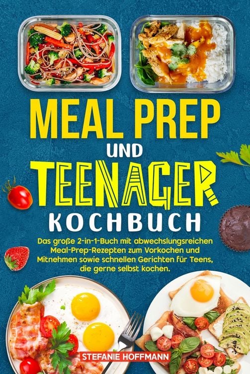 Produktbild: Meal Prep und Teenager Kochbuch