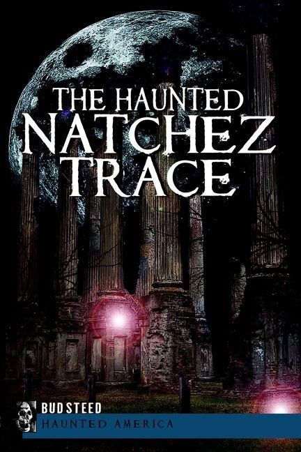Produktbild: The Haunted Natchez Trace
