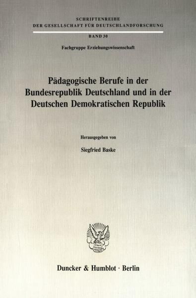Produktbild: P&auml;dagogische Berufe in der Bundesrepublik Deutschland und in der Deutschen Demokratischen Republik.