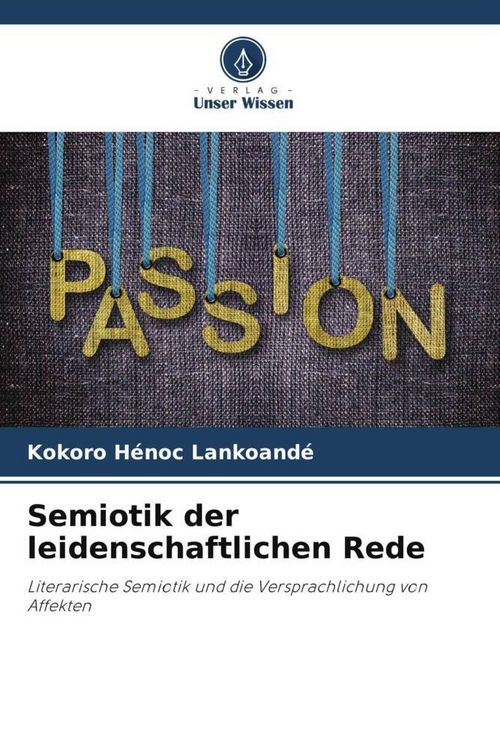 Produktbild: Semiotik der leidenschaftlichen Rede