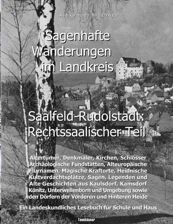 Produktbild: Sagenhafte Wanderungen im Landkreis Saalfeld-Rudolstadt - Rechtssaalischer Teil