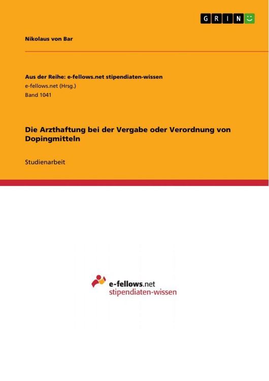 Produktbild: Die Arzthaftung bei der Vergabe oder Verordnung von Dopingmitteln