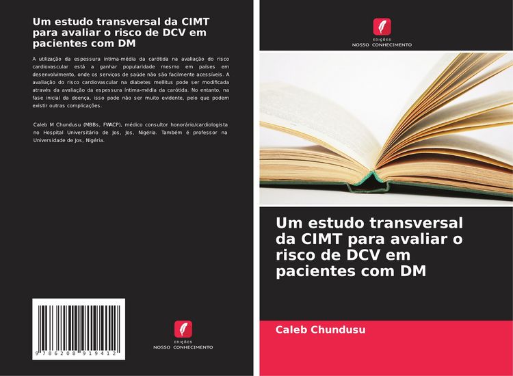 Produktbild: Um estudo transversal da CIMT para avaliar o risco de DCV em pacientes com DM