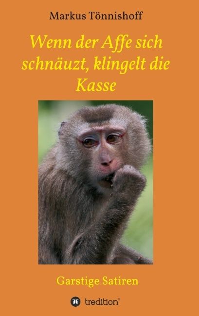 Produktbild: Wenn der Affe sich schn&auml;uzt, klingelt die Kasse