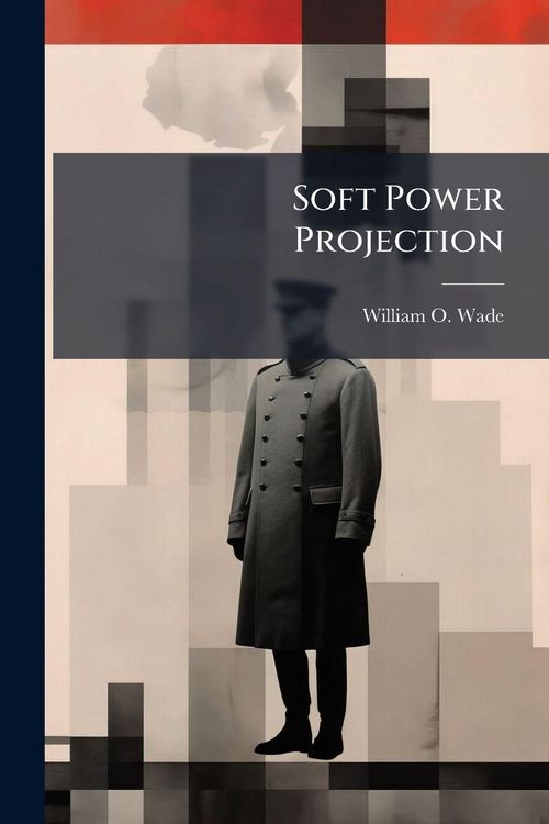Produktbild: Soft Power Projection
