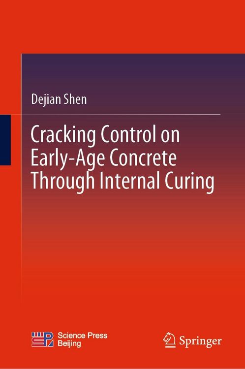 Produktbild: Cracking Control on Early-Age Concrete Through Internal Curing