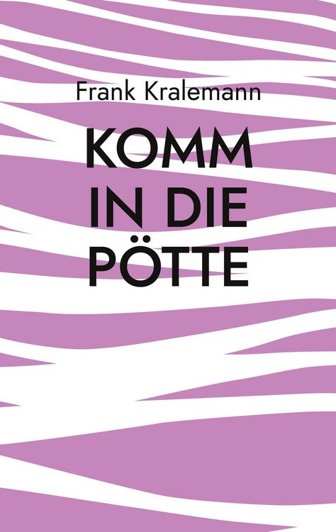 Produktbild: Komm in die P&ouml;tte