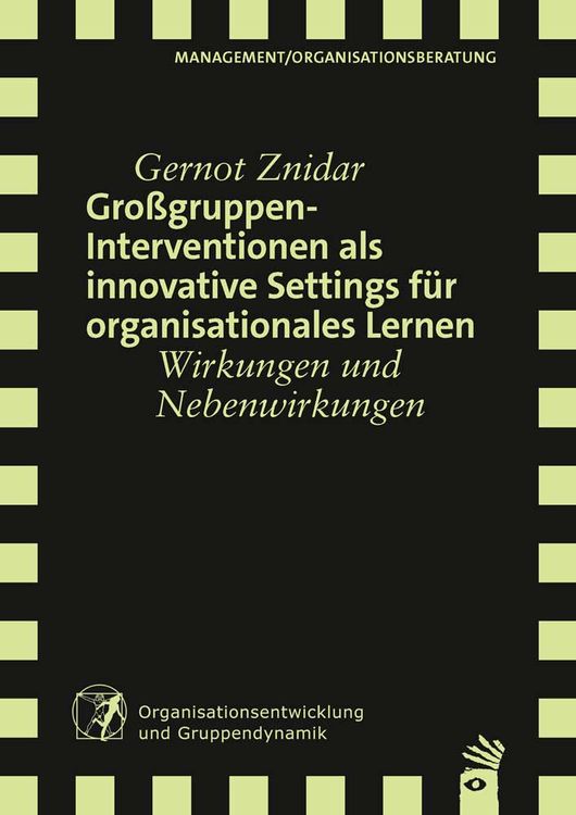 Produktbild: Gro&szlig;gruppeninterventionen als innovative Settings f&uuml;r organisationales Lernen