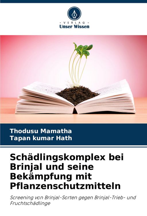 Produktbild: Sch&auml;dlingskomplex bei Brinjal und seine Bek&auml;mpfung mit Pflanzenschutzmitteln