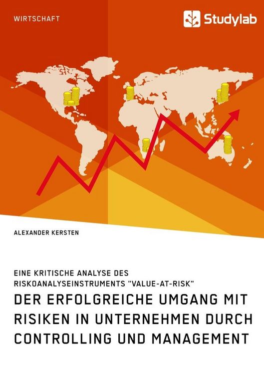 Produktbild: Der erfolgreiche Umgang mit Risiken in Unternehmen durch Controlling und Management