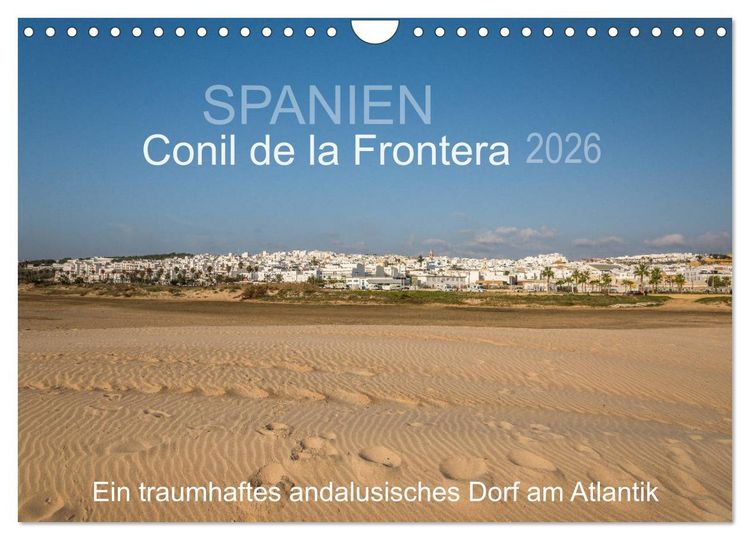 Produktbild: Conil de la Frontera - Ein traumhaftes andalusisches Dorf am Atlantik (Wandkalender 2026 DIN A4 quer), CALVENDO Monatskalender