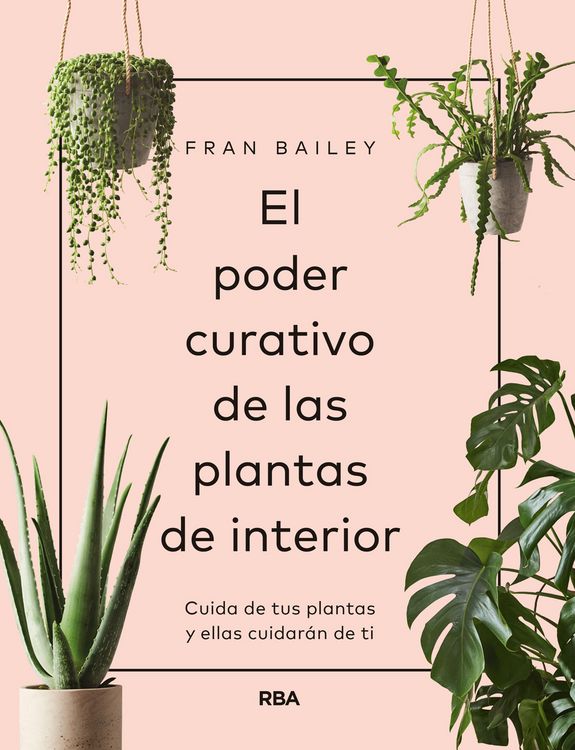 Produktbild: El poder curativo de las plantas de interior