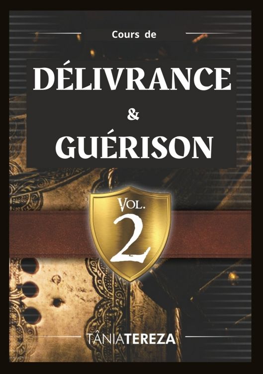 Produktbild: Cours de D&eacute;livrance & Gu&eacute;rison - vol. 2