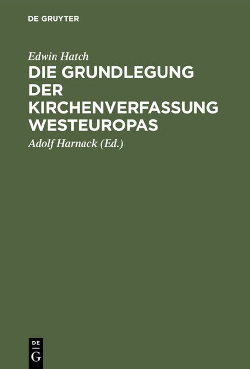 Produktbild: Die Grundlegung der Kirchenverfassung Westeuropas