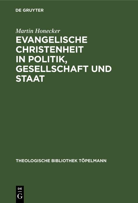 Produktbild: Evangelische Christenheit in Politik, Gesellschaft und Staat
