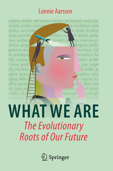 Produktbild: What We Are: The Evolutionary Roots of Our Future