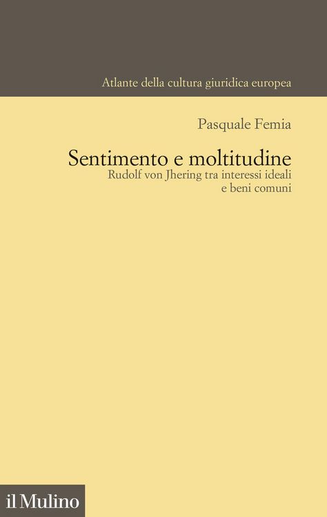 Produktbild: Sentimento e moltitudine. Rudolf von Jhering tra interessi ideali e beni comuni