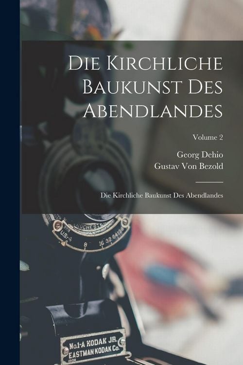 Produktbild: Die Kirchliche Baukunst Des Abendlandes