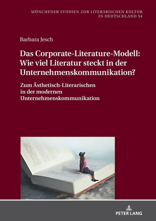Produktbild: Das Corporate-Literature-Modell: Wie viel Literatur steckt in der Unternehmenskommunikation?