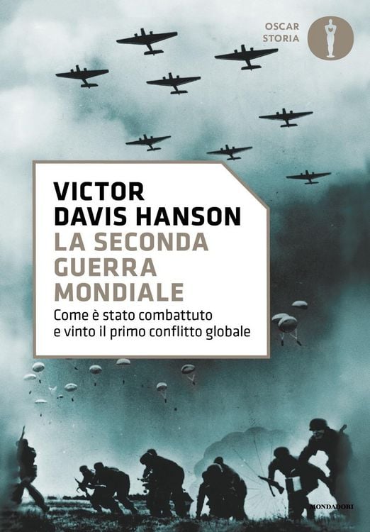 Produktbild: La seconda guerra mondiale. Come è stato combattuto e vinto il primo conflitto globale