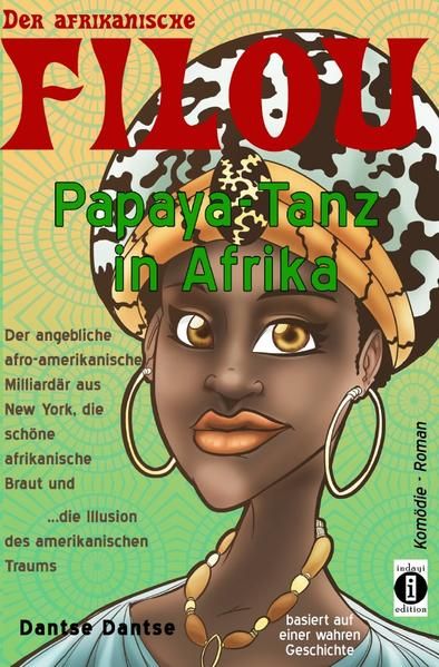 Produktbild: Der afrikanische FILOU - Papaya-Tanz in Afrika